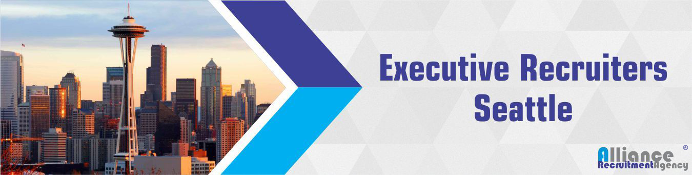 Executive Recruiters Seattle | Executive Recruiters Near Me