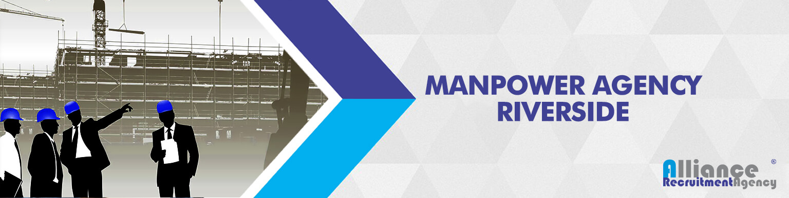 Manpower Riverside CA | Manpower Agency | Manpower Near Me