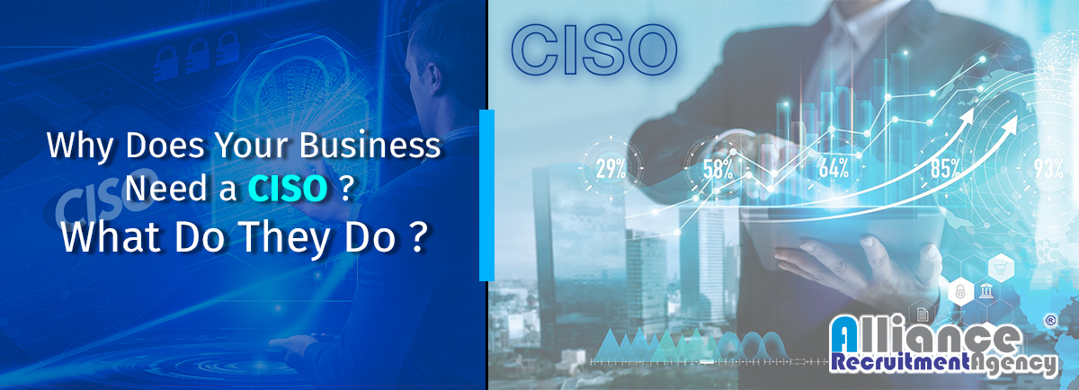 Why Does Your Business Need A CISO