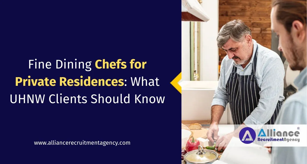 Fine Dining Chefs for Private Residences What UHNW Clients Should Know